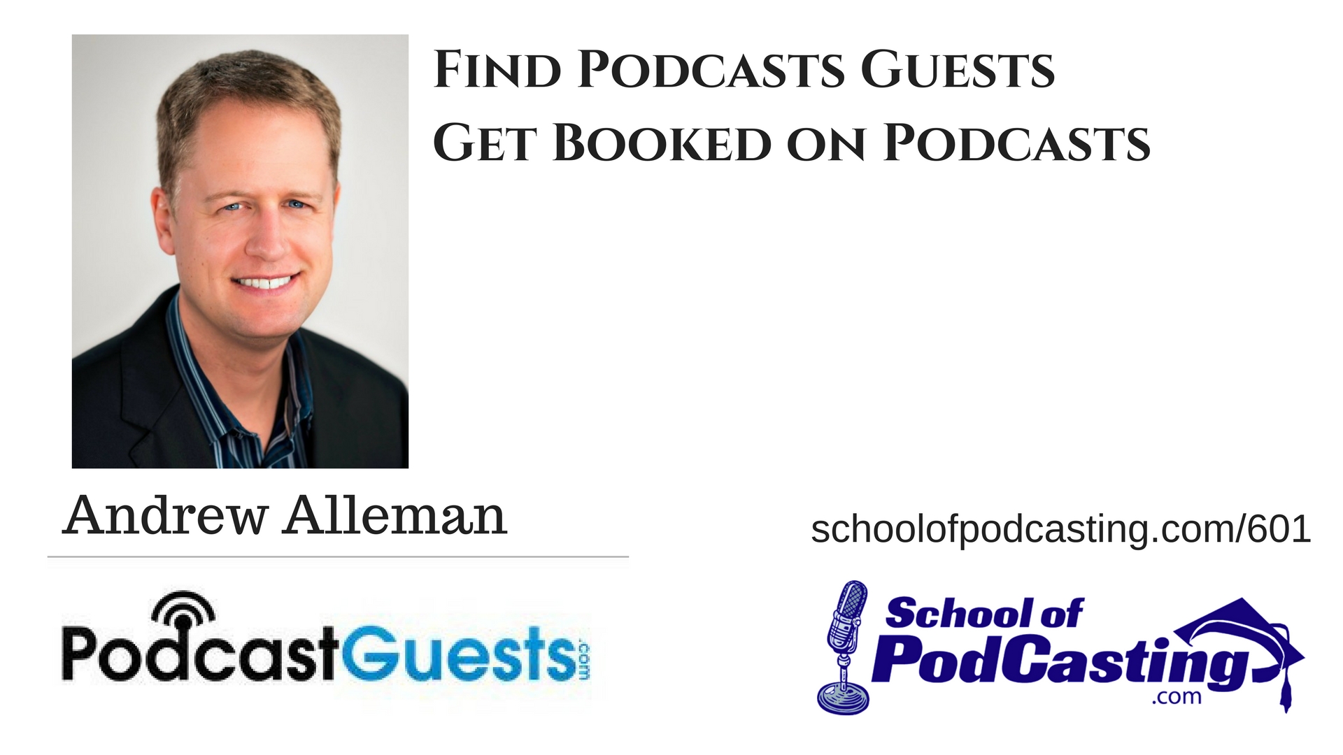 Be a Guest - Book a Guest: Andrew Alleman of Podcastguests.com