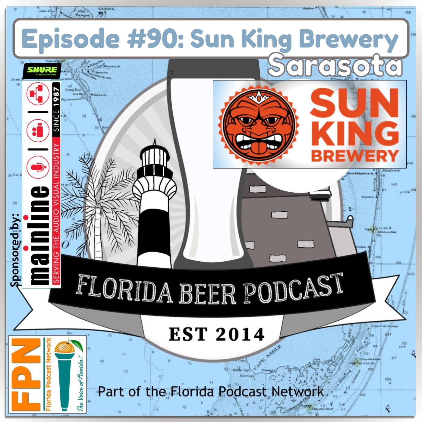 Florida Beer Podcast - Episode 90: Sun King is Coming to Sarasota