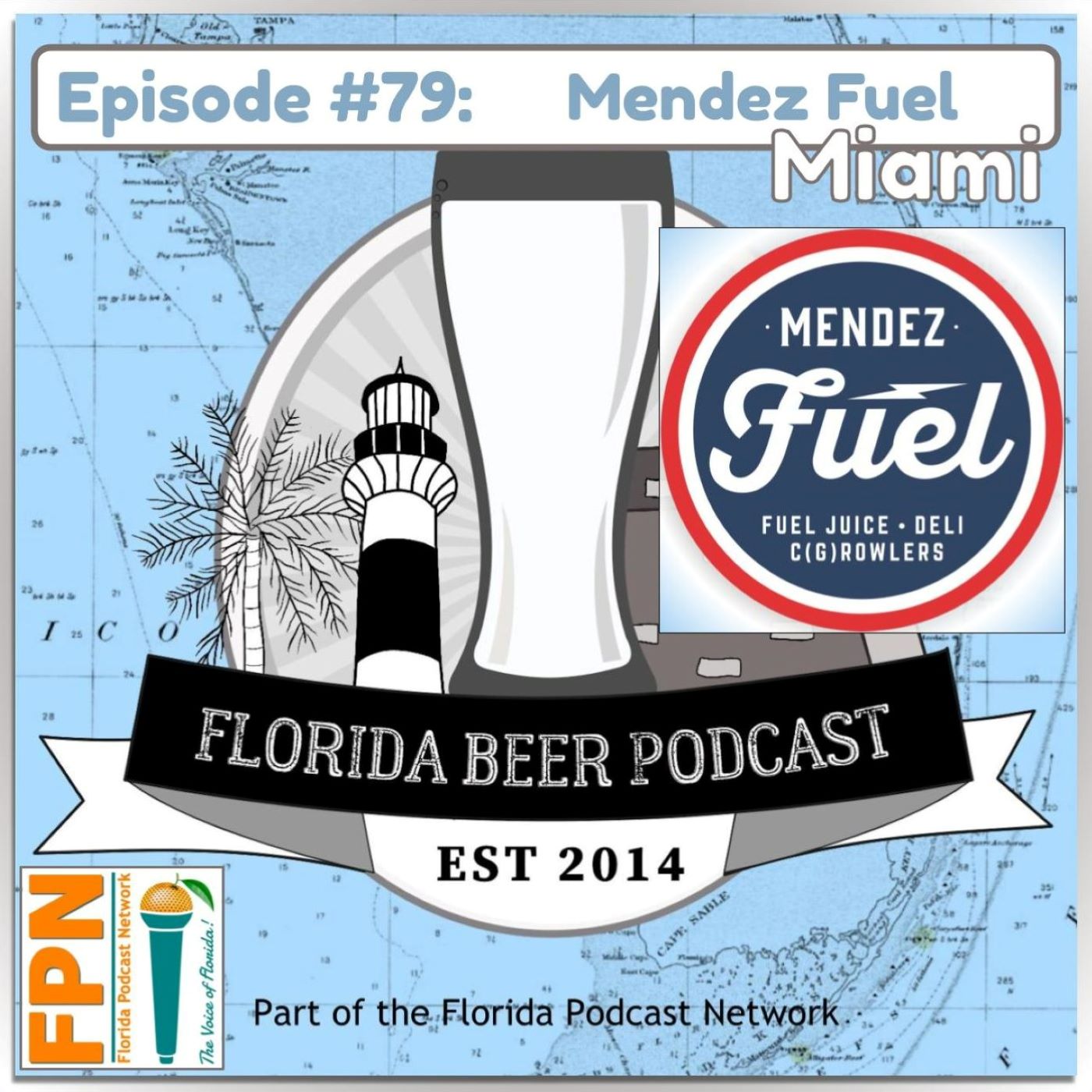 Florida Beer Podcast - Episode 79: Andrew Mendez, Mendez Fuel