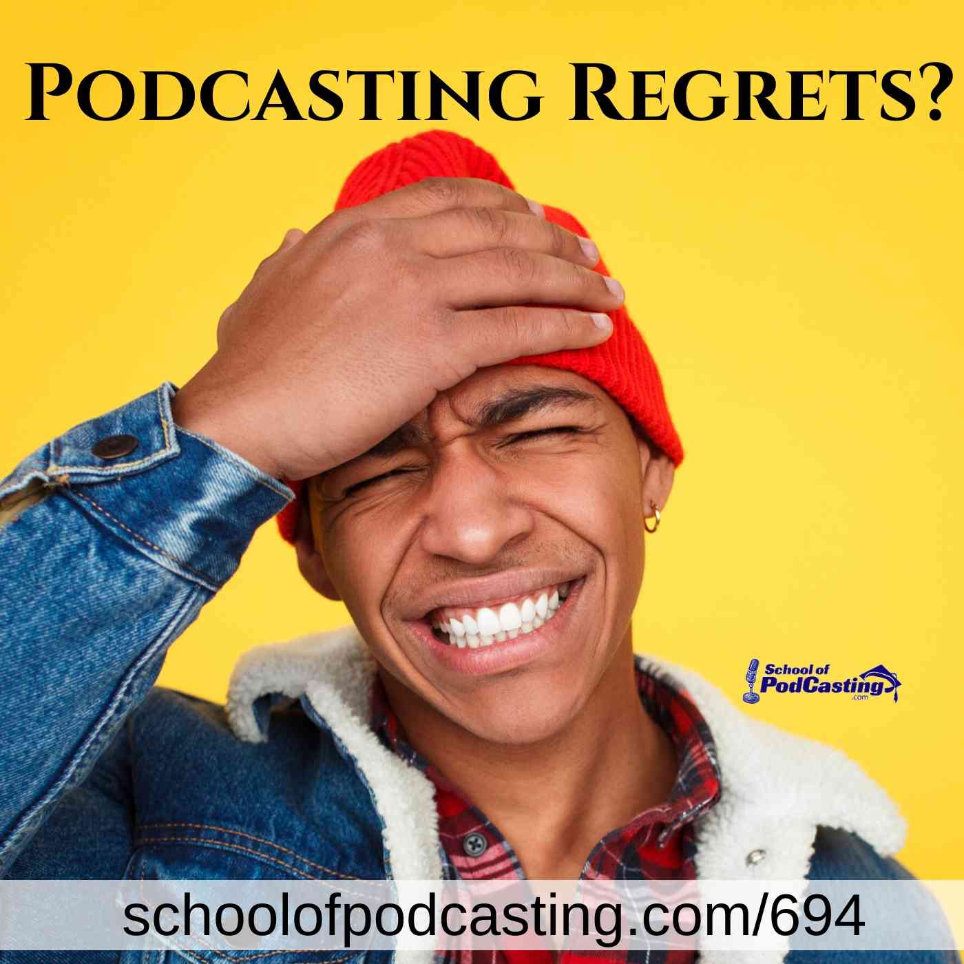 The Biggest Regret From Starting a Podcast