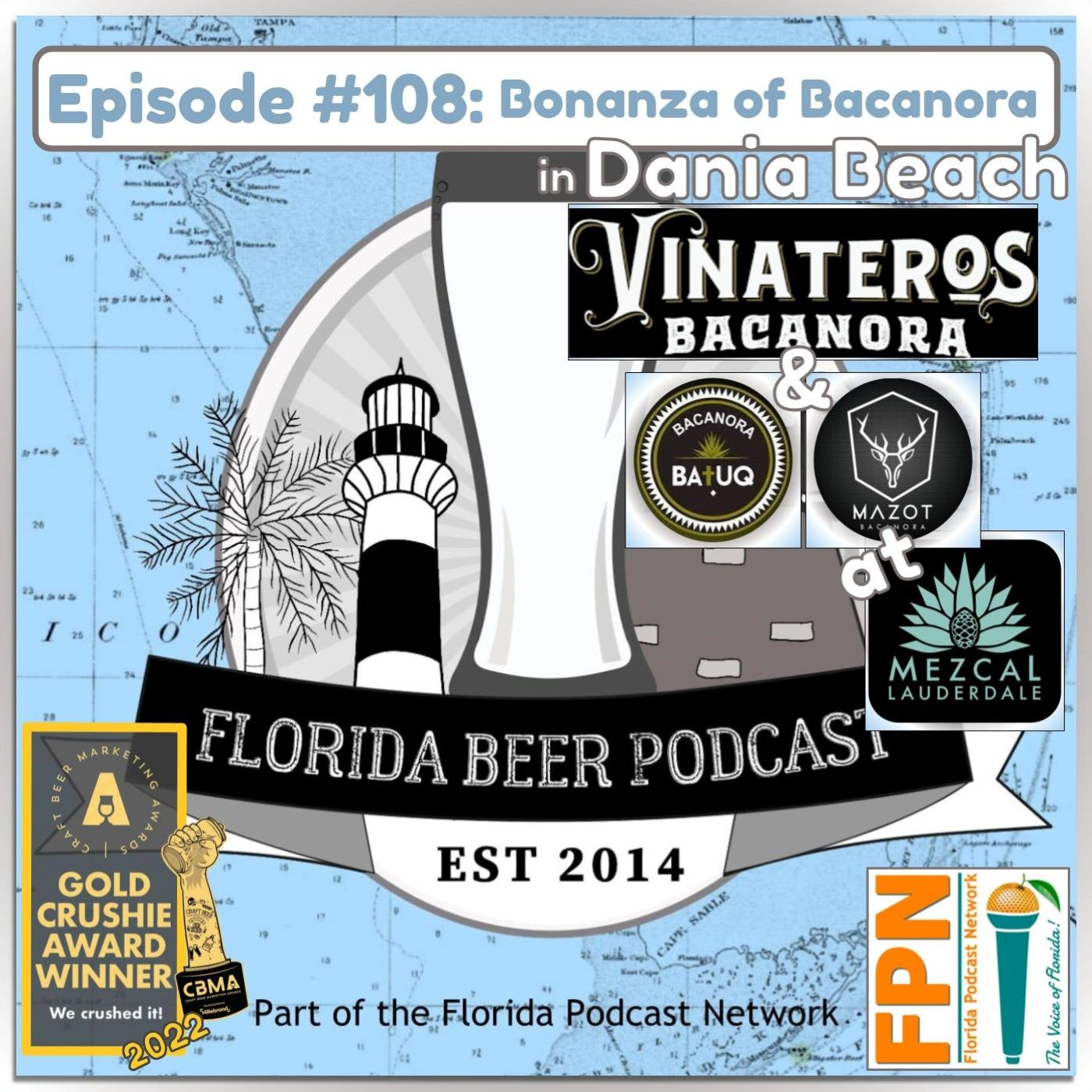 Florida Beer Podcast - Episode 108: A Dive Into Bacanora with Vinateros and Mazot/Batuq