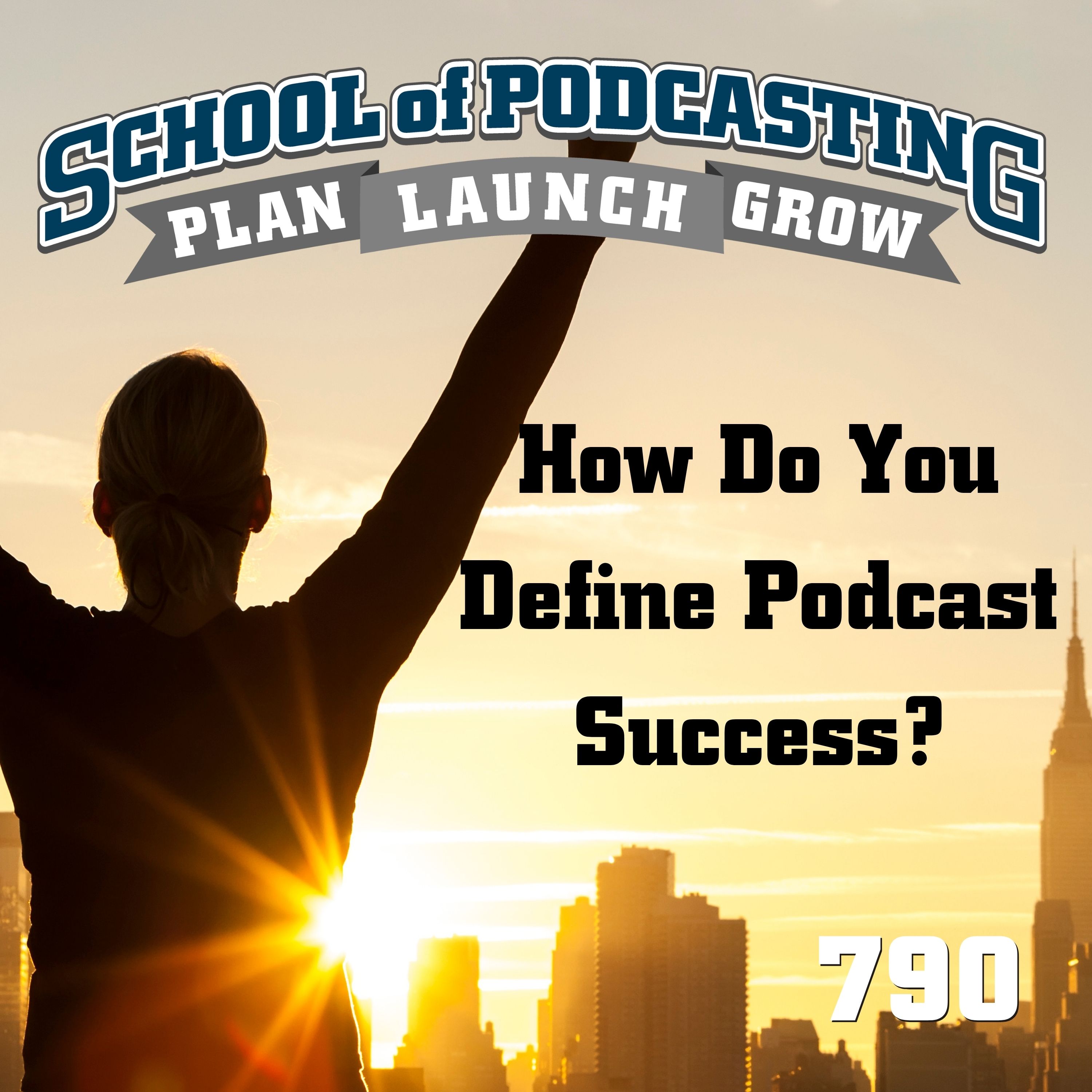 How Do You Define Podcast Success?