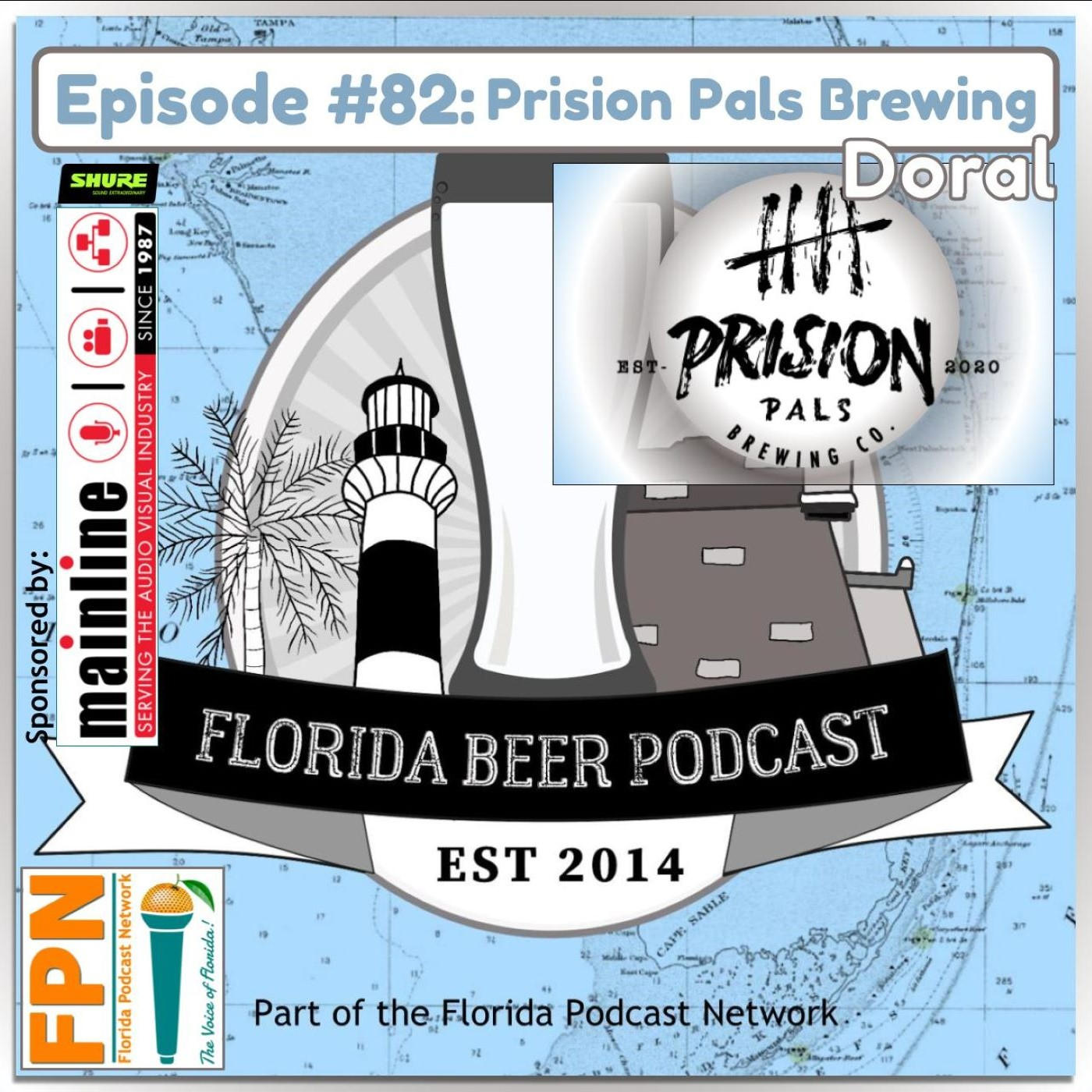 Florida Beer Podcast - Episode 82: Prision Pals Brewing