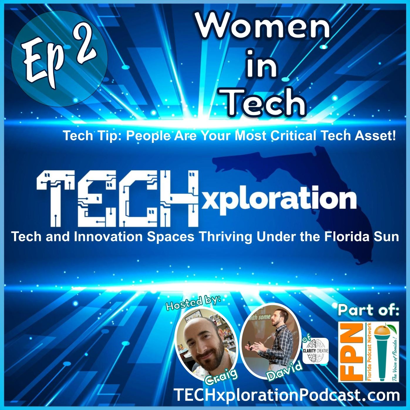 TECHxploration - Episode 2: Women in Tech, Plus a Tech Tip on People as Your Most Critical Tech Asset