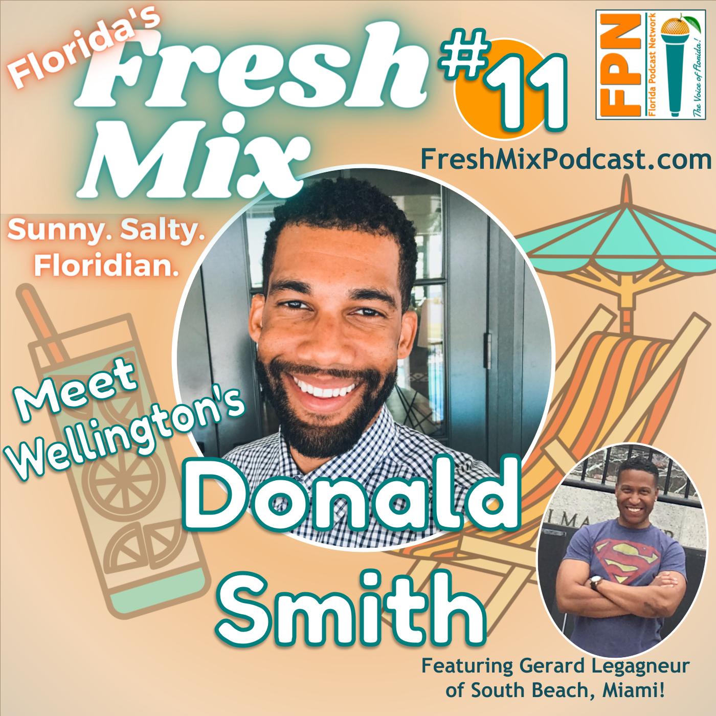 Fresh Mix Podcast - Episode 11: Donald Smith of Arden in Wellington Creates Engaging Events and Activities for All The 