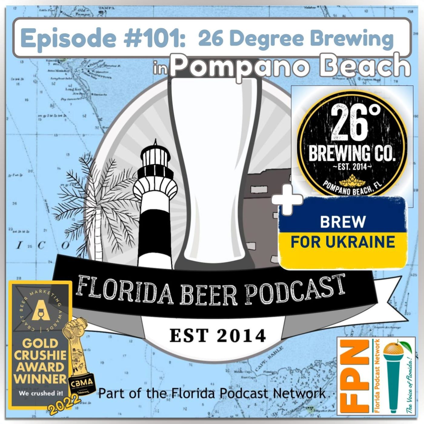 Florida Beer Podcast - Episode 101: 26 Degree Brewing Releases Beer For Bombs