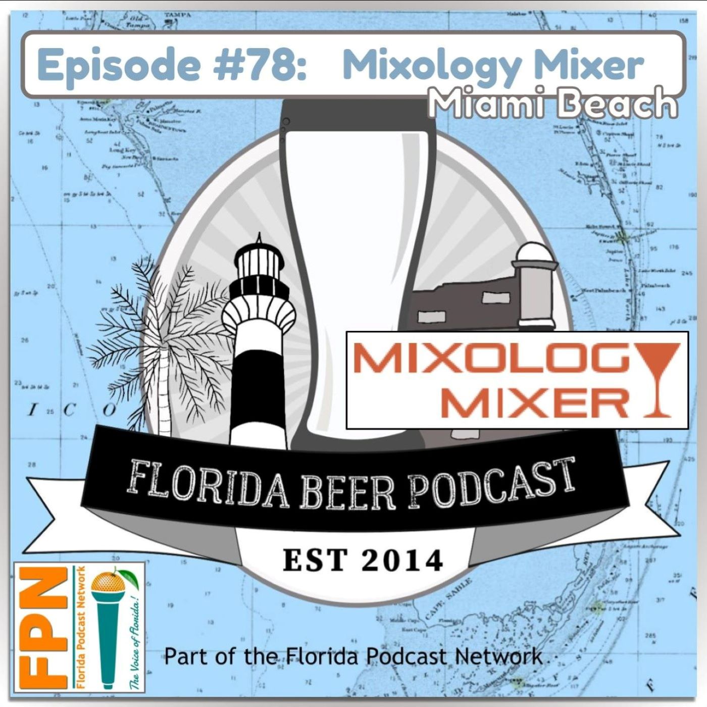 Florida Beer Podcast - Episode 78: Loni Paige, Mixology Mixer