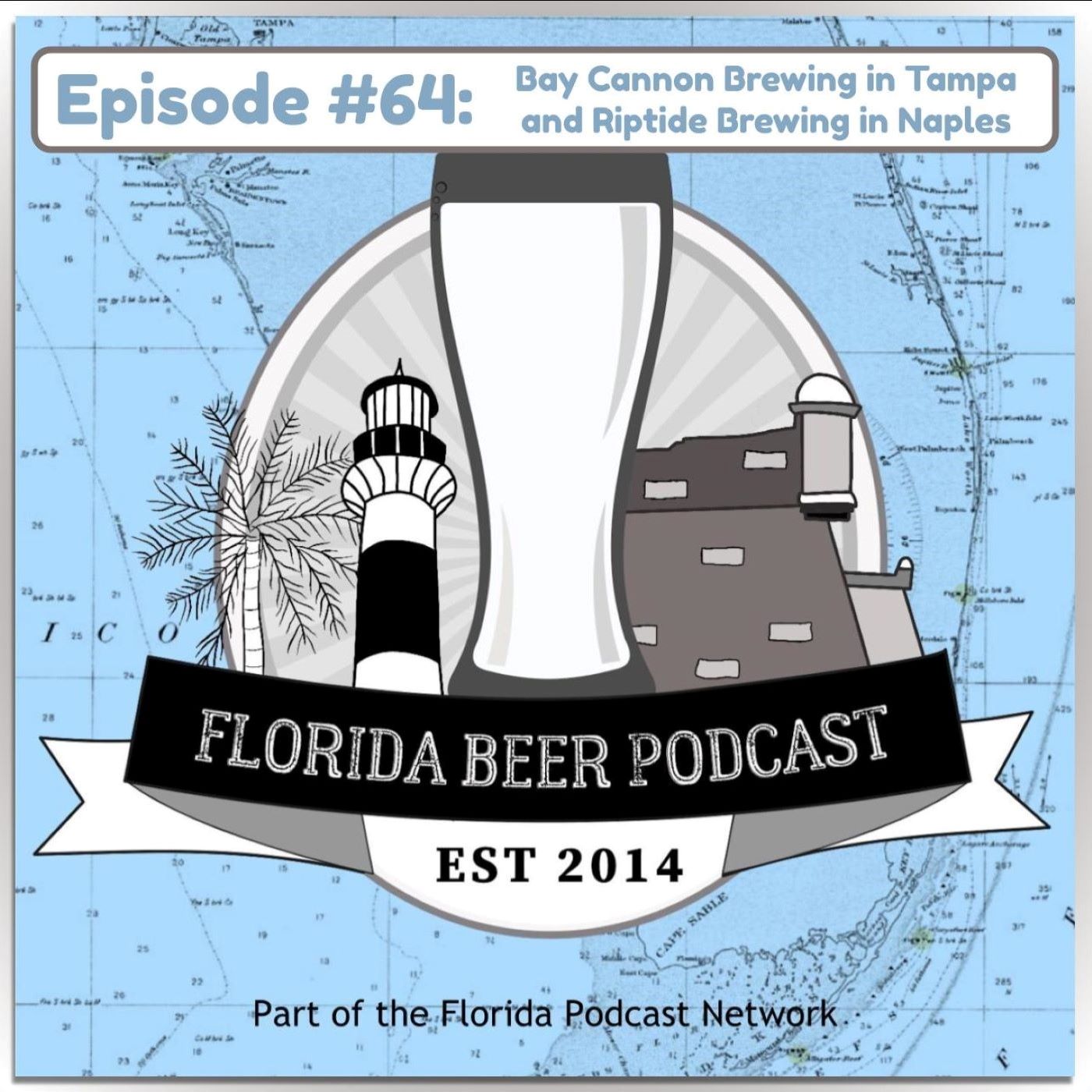 Florida Beer Podcast - Episode 64: Curtain Up at Bay Cannon Brewing in Tampa and a Visit to Riptide Brewing in Naples