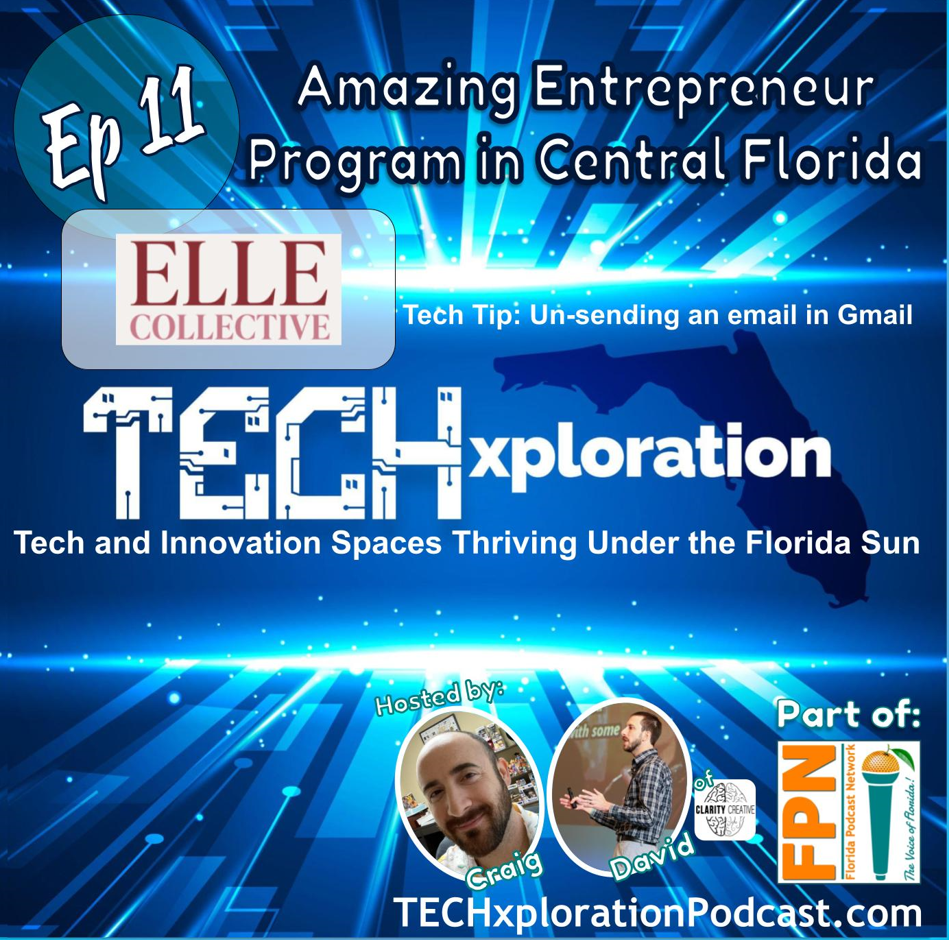 TECHxploration - Episode 11: An Amazing Women's Entrepreneur Program in Central Florida