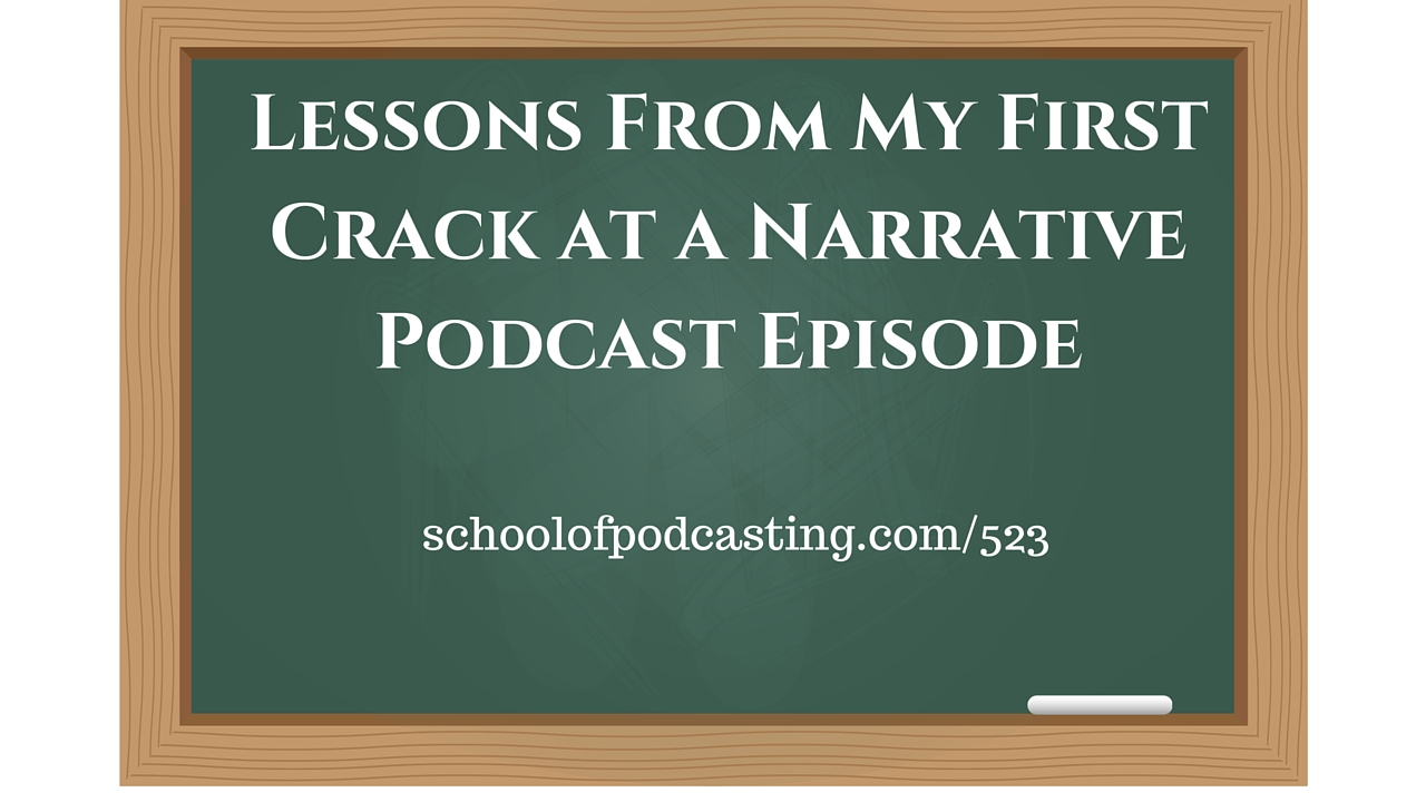 Lessons From My First Crack at a Narrative Podcast Episode