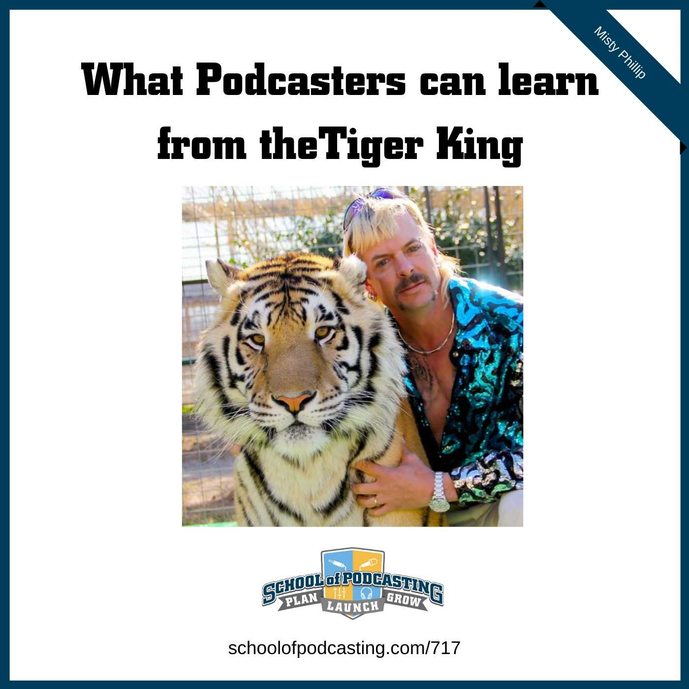 What podcasters can learn from the Tiger King