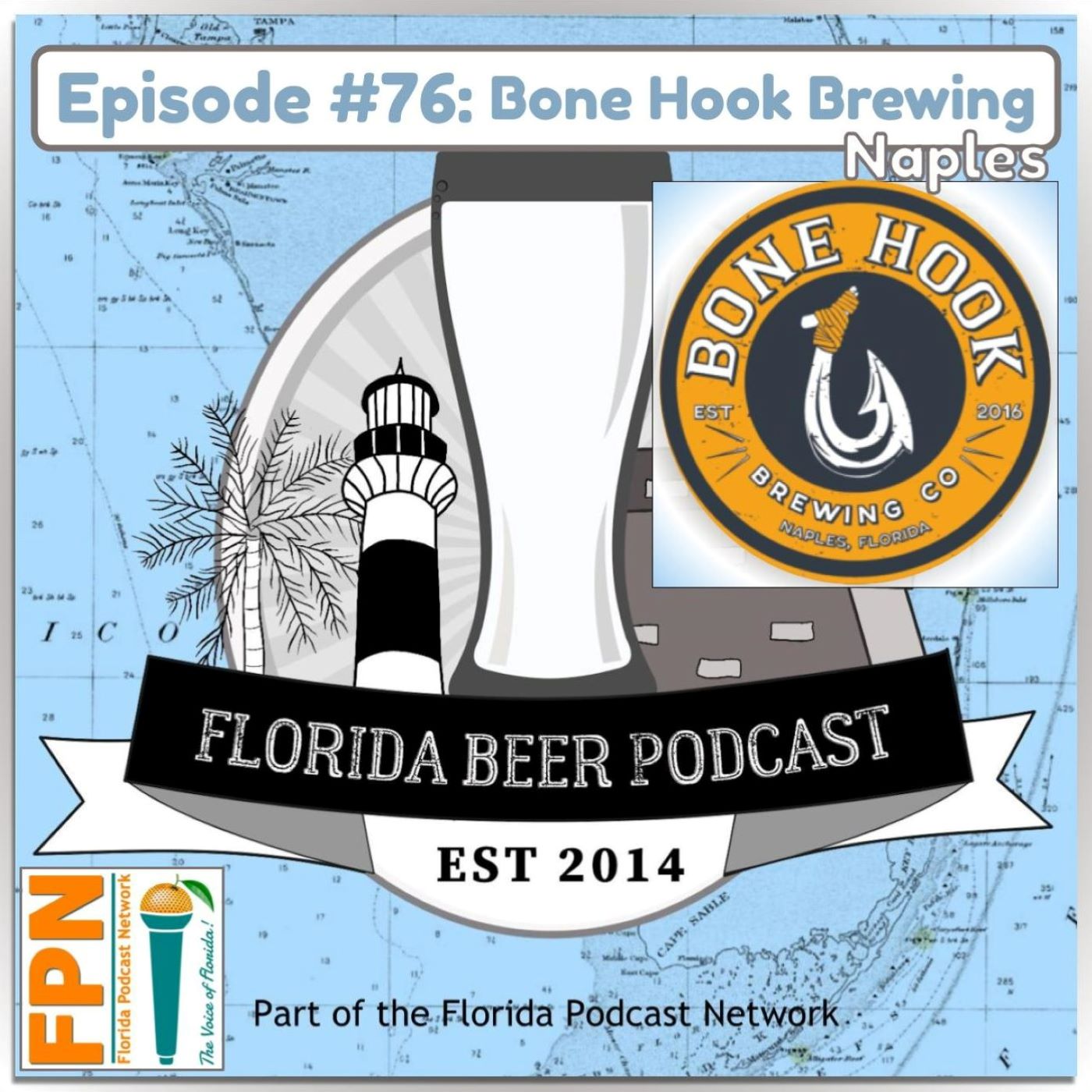 Florida Beer Podcast - Episode 76: William Vaughan of Bone Hook Brewing in Naples