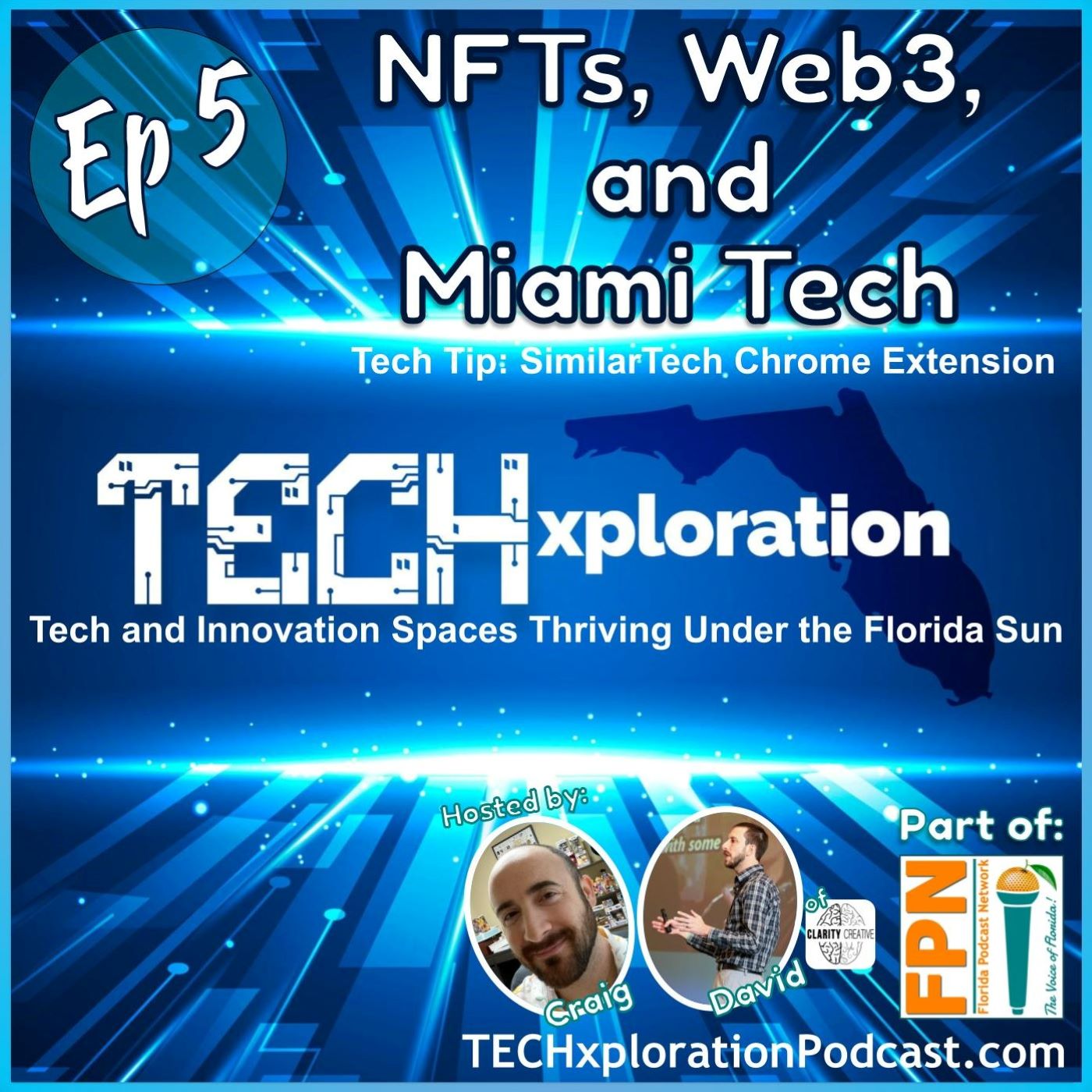 TECHxploration - Episode 5: NFTs, Web3, and Miami Tech, Plus the End of HomeAdvisor?