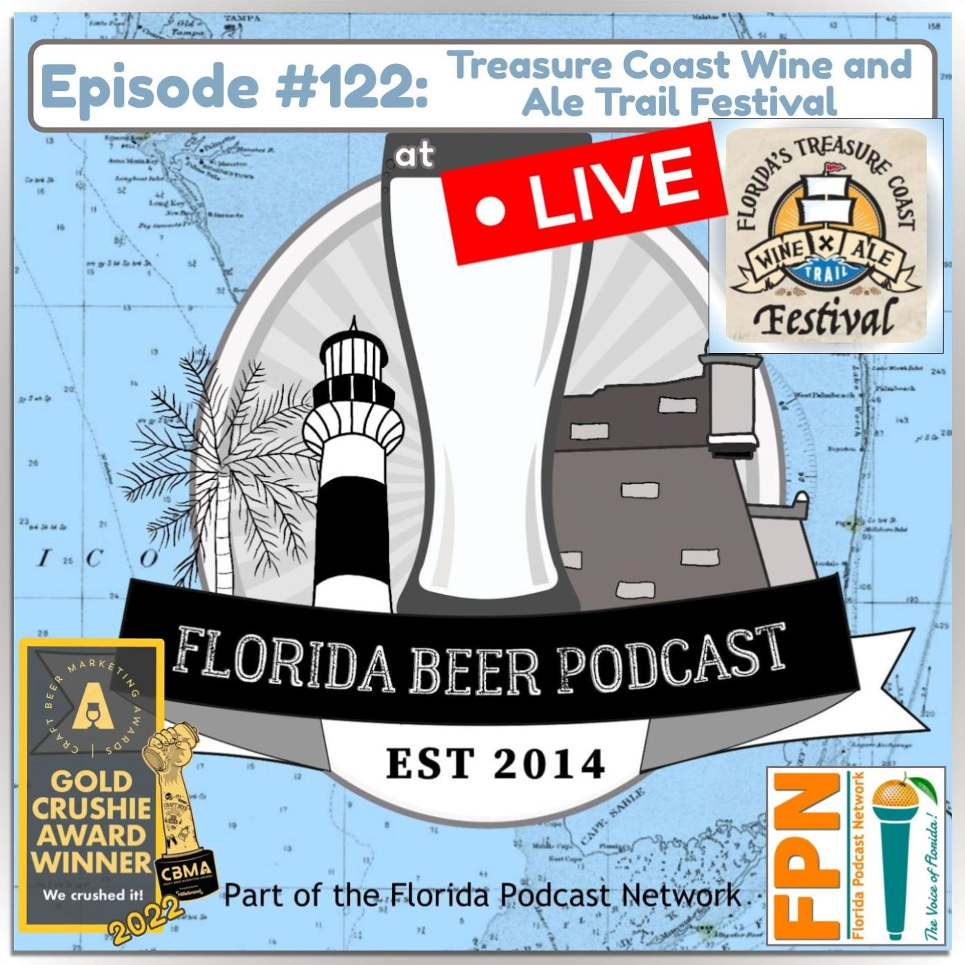 Florida Beer Podcast - Episode 122: Live at Treasure Coast Wine & Ale Trail Festival