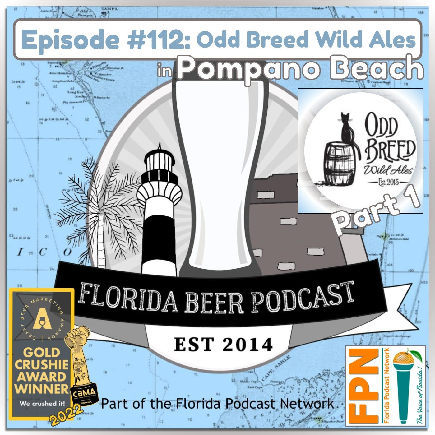 Florida Beer Podcast - Episode 112: Matt Manthe of Odd Breed Wild Ales in Pompano Beach, Part 1