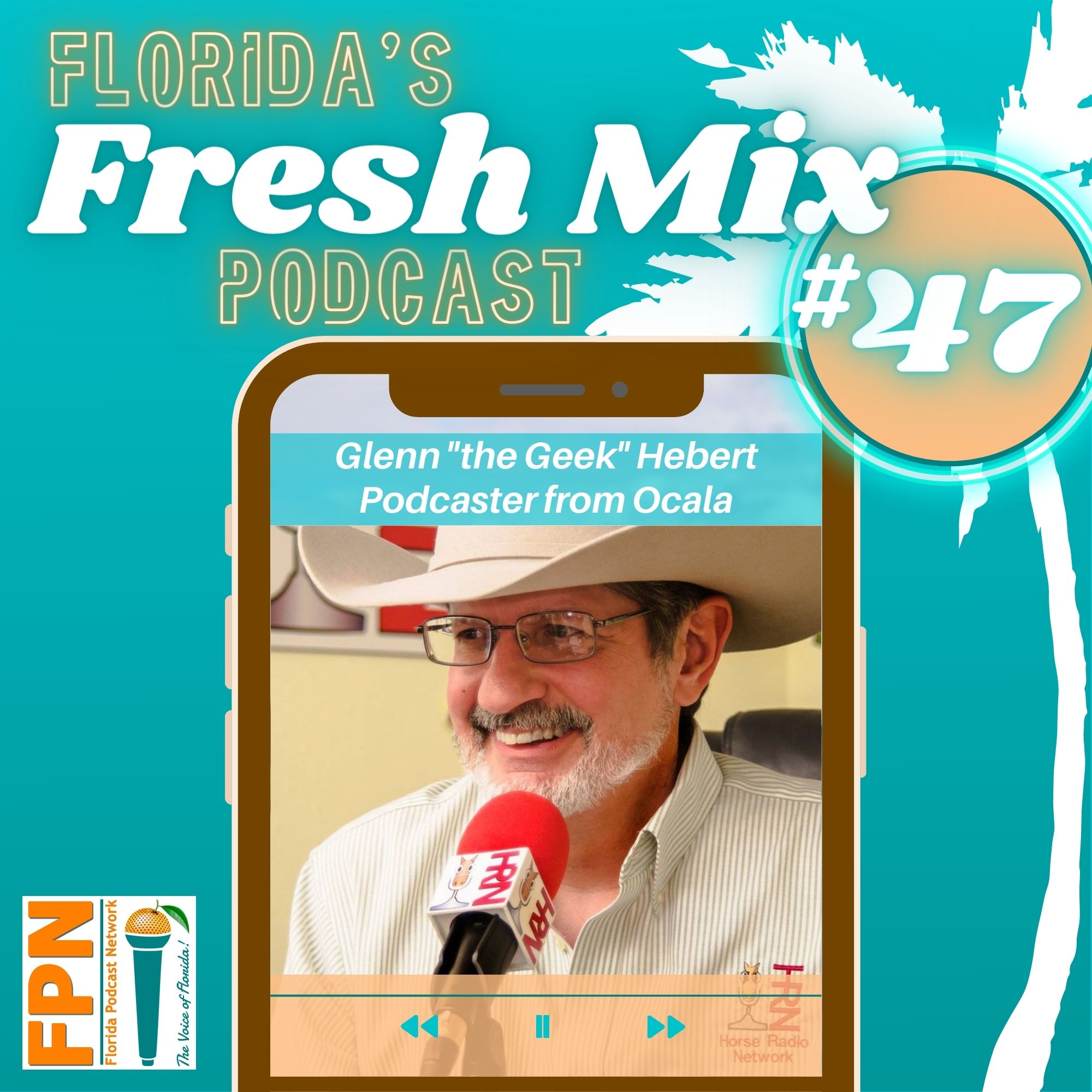 Fresh Mix Podcast - Episode 47: Glenn 