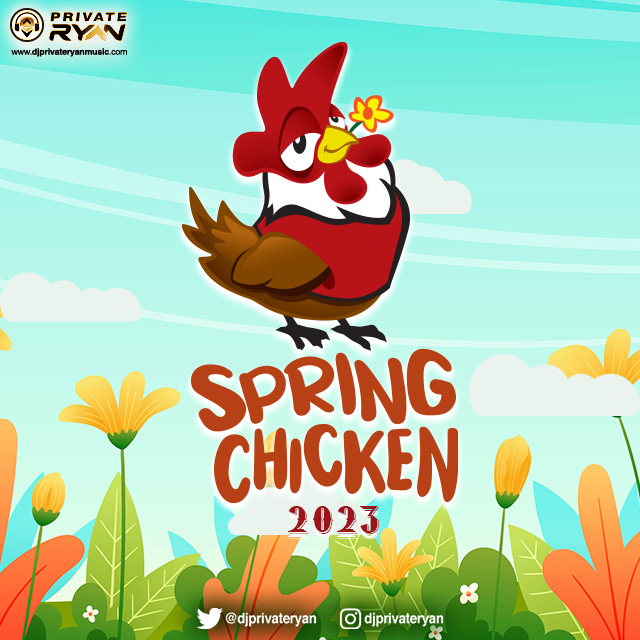 Private Ryan Presents SPRING CHICKEN 2023