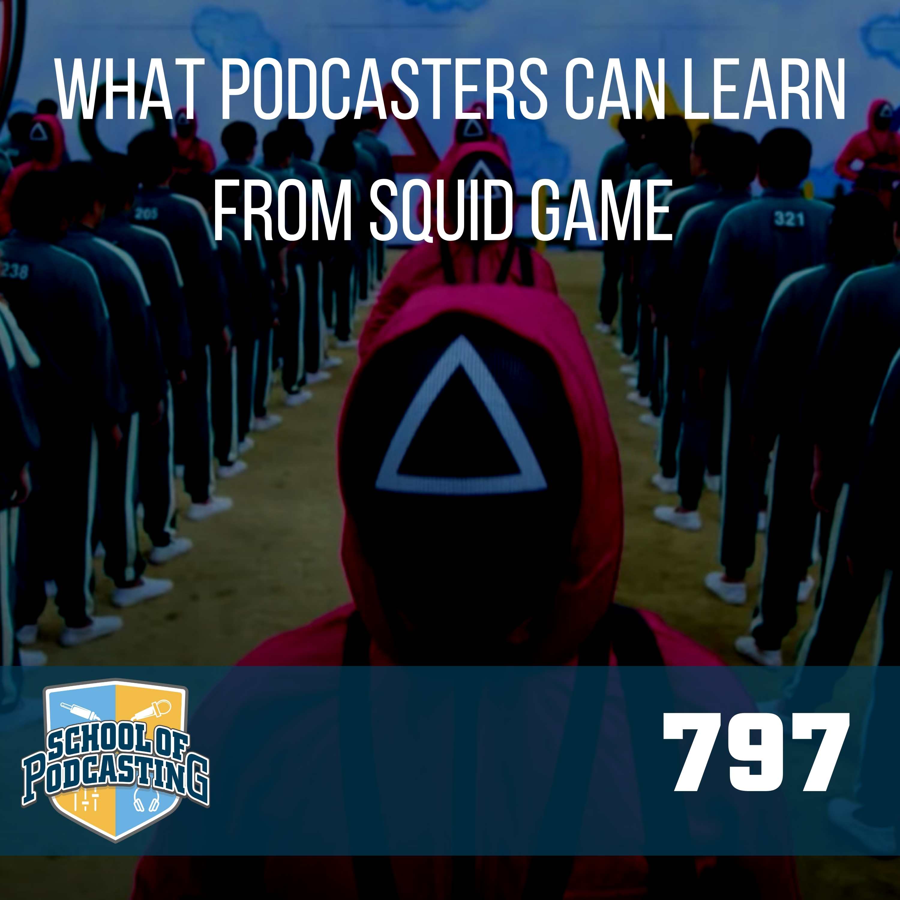 What Podcasters Can Learn From Squid Game