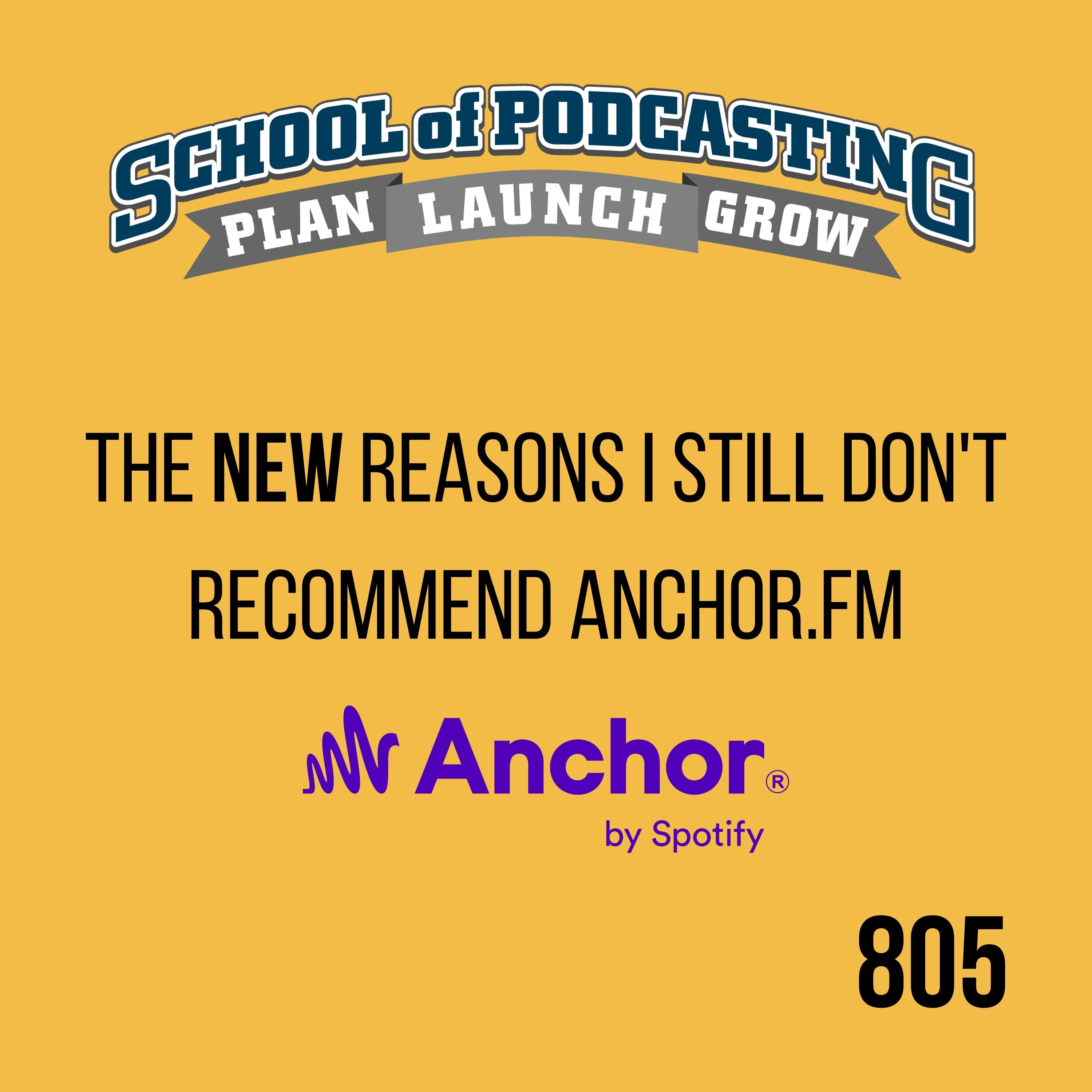 Why I Absolutely Still Distrust Anchor.fm (New Reasons)