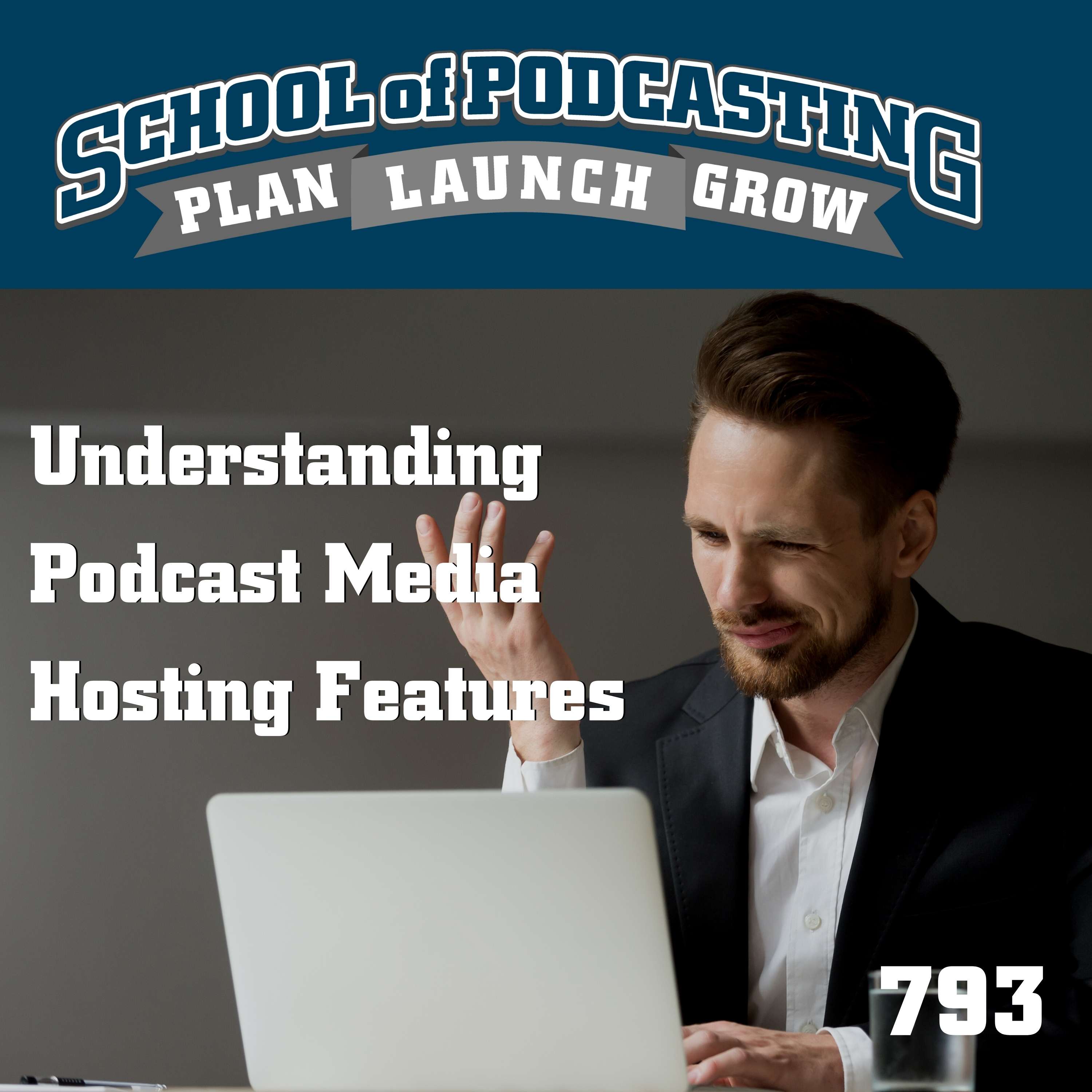 Understanding Podcast Hosting Features