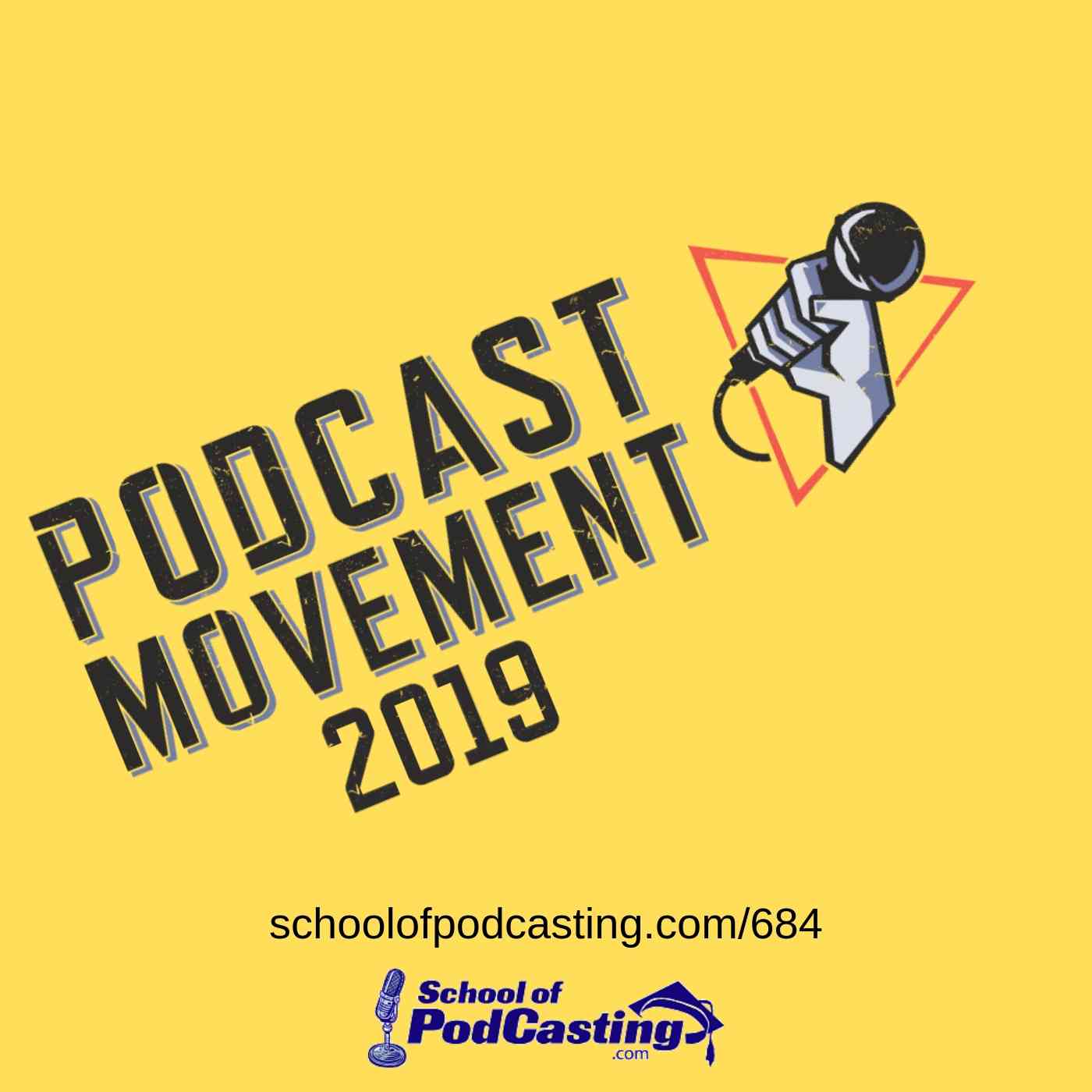 Podcast Movement 2019 Insights