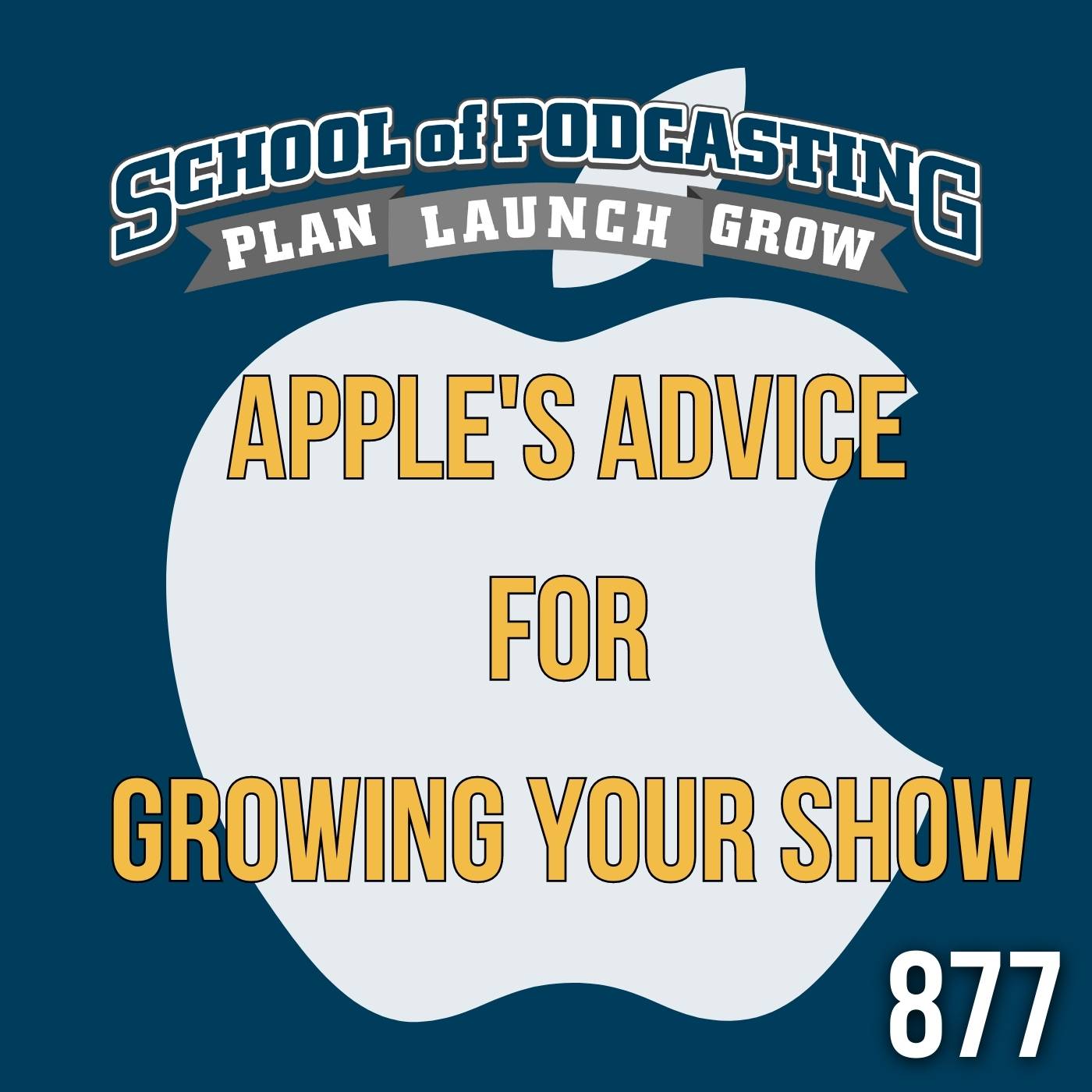 Apple's Advice for Growing Your Podcast