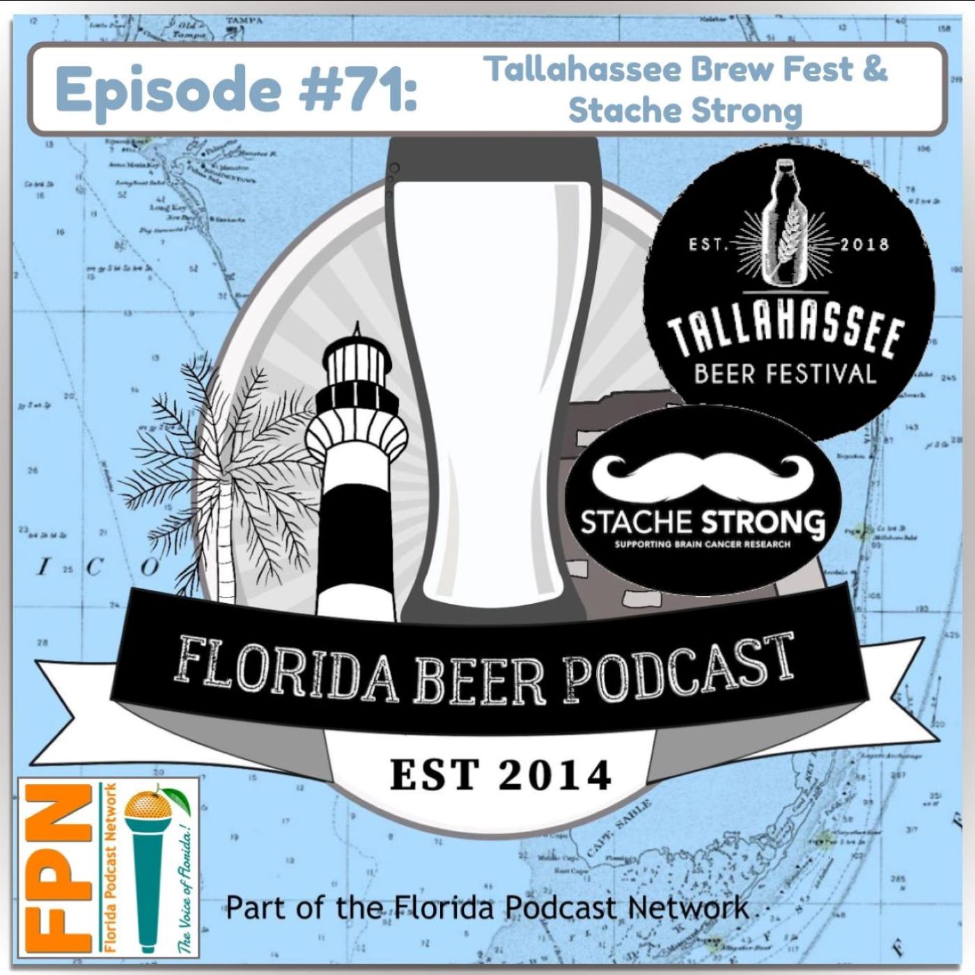 Florida Beer Podcast - Episode 71: Tallahassee Brew Fest & Stache Strong