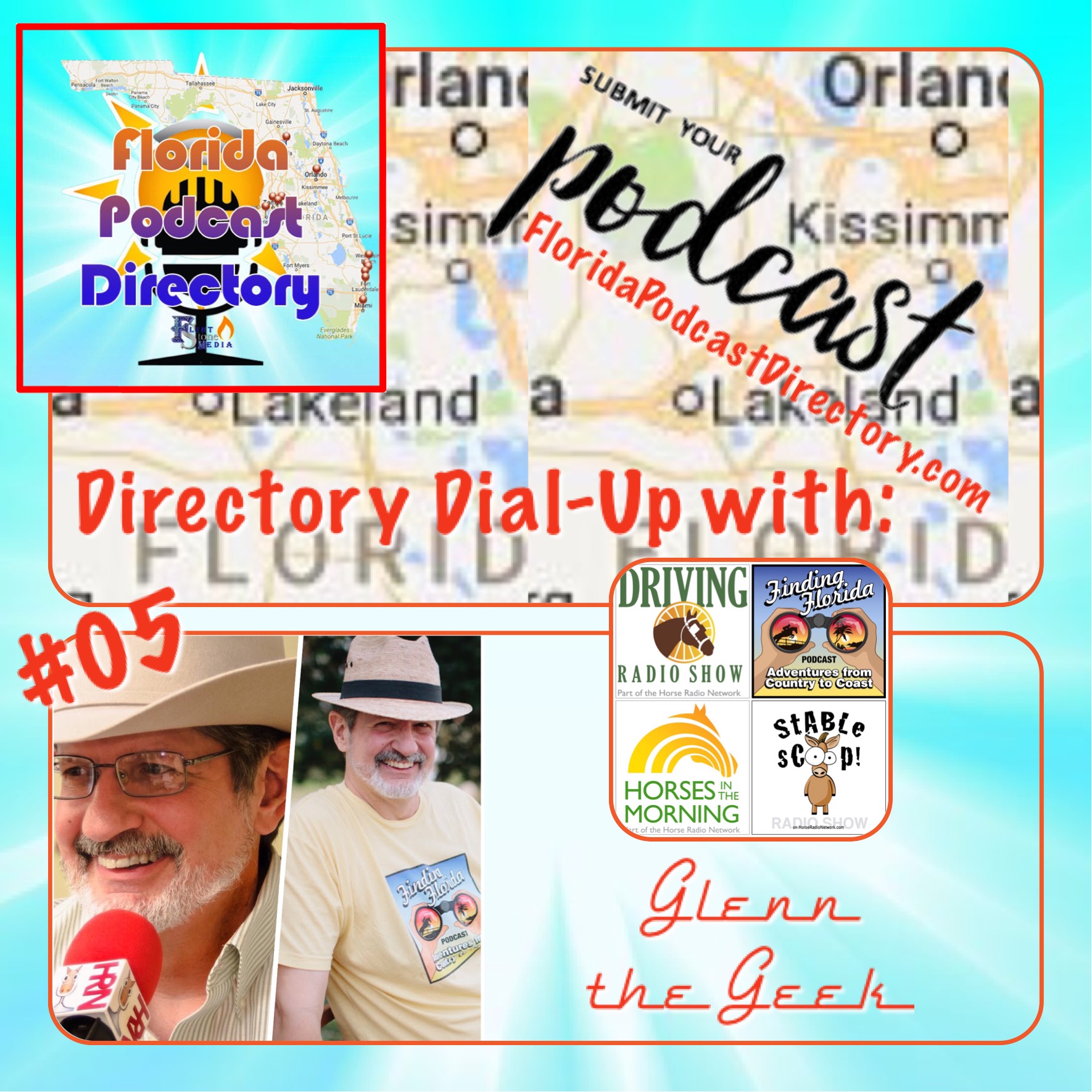 FL Directory Dial-Up 05: Glenn the Geek of Finding Florida and the Horse Radio Network