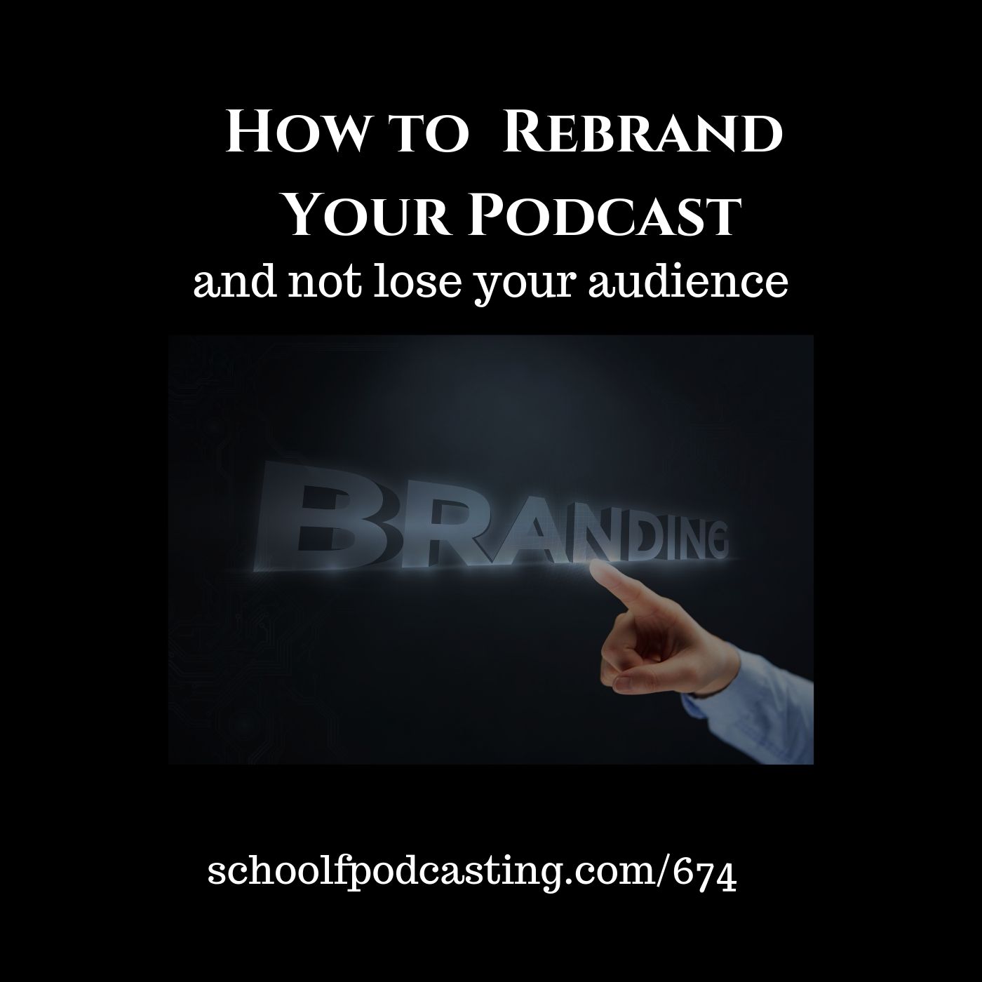 How To Rebrand Your Podcast Without Losing Your Audience