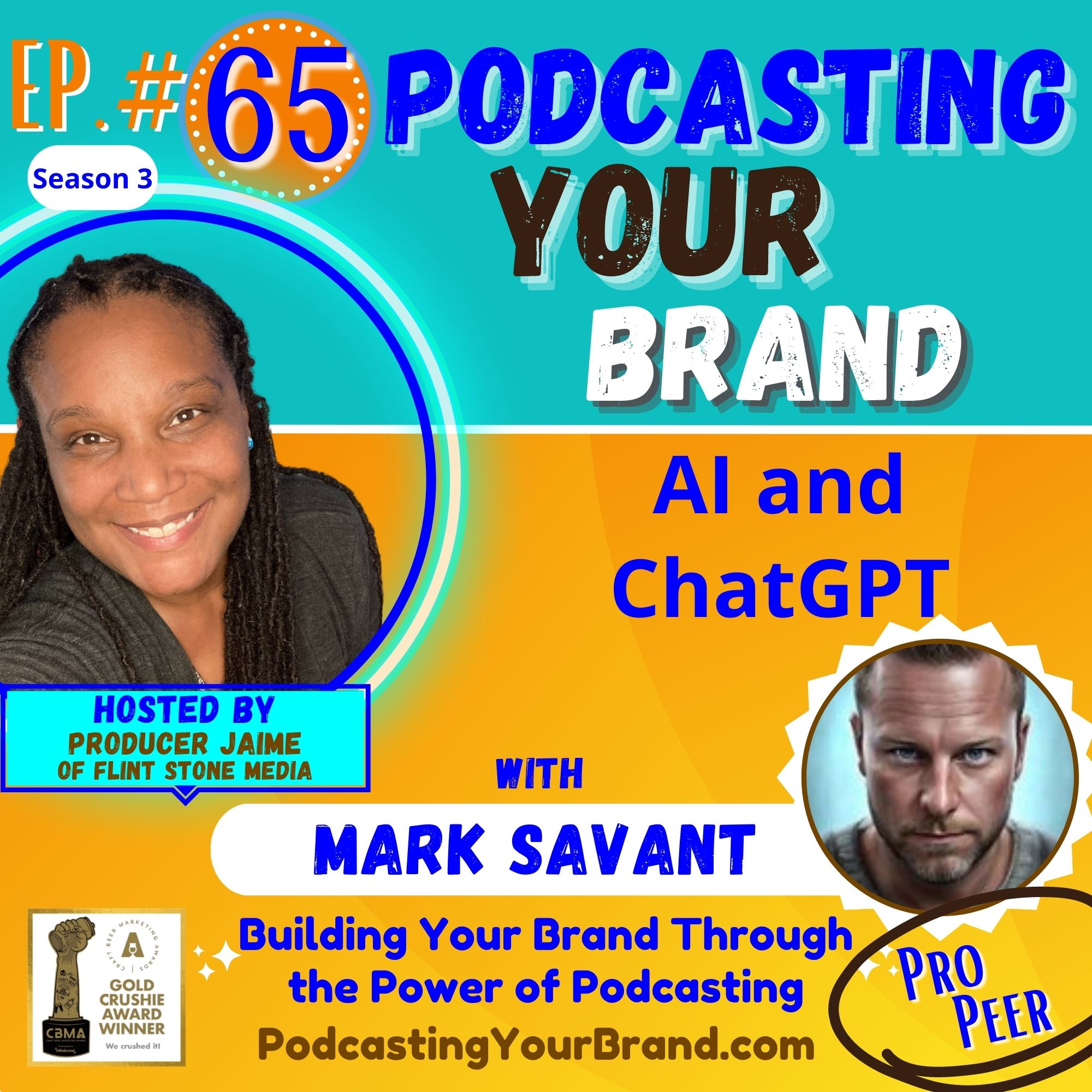 Podcasting Your Brand - Episode 65: AI and ChatGPT, with Mark Savant (Podcasting 102)